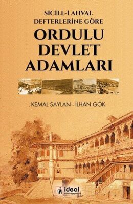 Sicill-i Ahval Defterlerine Göre Ordulu Devlet Adamları - 1