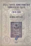 Sicill-i Ahval Komisyonu'nun Kuruluşu ve İşlevi (1879-1909) - Derin Yayınları