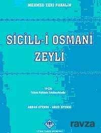 Sicill-i Osmanî Zeyli (19 Cilt) - 2