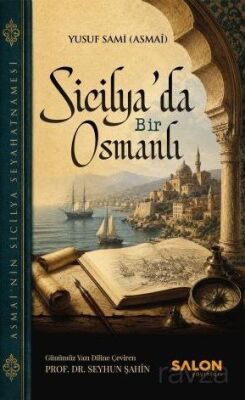 Sicilya'da Bir Osmanlı - 1