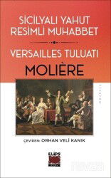 Sicilyalı yahut Resimli Muhabbet Versailles Tuluatı - Elips Kitap