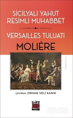 Sicilyalı yahut Resimli Muhabbet Versailles Tuluatı - 1