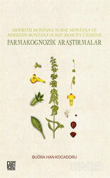 Sıderıtıs Montana Subsp. Montana Ve Sıderıtıs Montana Subsp. Remota Üzerine Farmakognozik Araştırmal - Palet Yayınları (Konya)