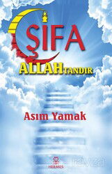 Şifa Allah'tandır - Hermes Yayınları