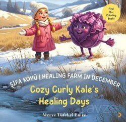 Şifa Köyü / Healing Farm in December Cozy Curly Kale's Healing Days - Cinius Yayınları