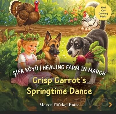 Şifa Köyü / Healing Farm in March Crisp Carrot's Springtime Dance - 1