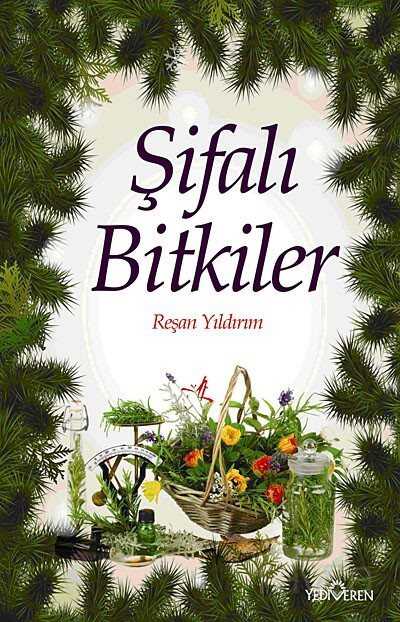Şifalı Bitkiler - Yediveren Yayınları