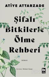 Şifalı Bitkilerle Ölme Rehberi - Bilgi Yayınevi