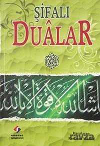 Şifalı Dualar - Saadet Yayınevi