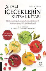 Şifalı İçeceklerin Kutsal Kitabı - Akademisyen Kitabevi