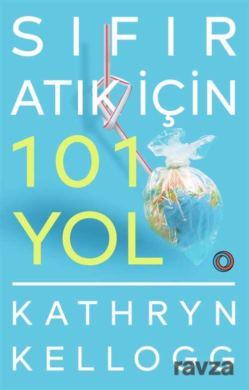Sıfır Atık İçin 101 Yol - Orenda