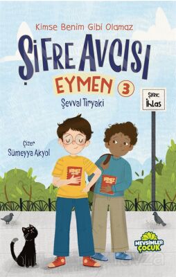 Şifre Avcısı Eymen 3 / Kimse Benim Gibi Olamaz - 1