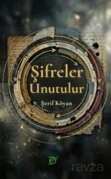 Şifreler Unutulur - 1