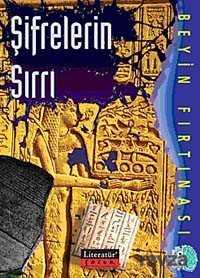 Şifrelerin Sırrı / Beyin Fırtınası - Literatür Yayınları