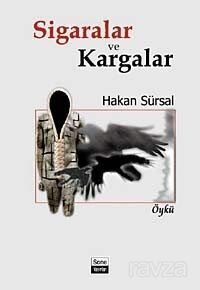 Sigaralar ve Kargalar - 1