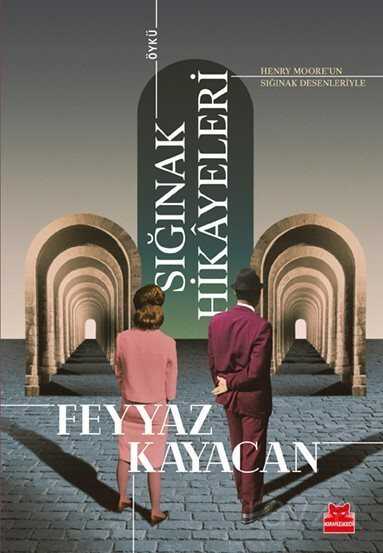 Sığınak Hikayeleri - Kırmızı Kedi Yayınevi