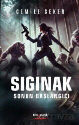 Sığınak: Sonun Başlangıcı - Kitapmatik Yayınları