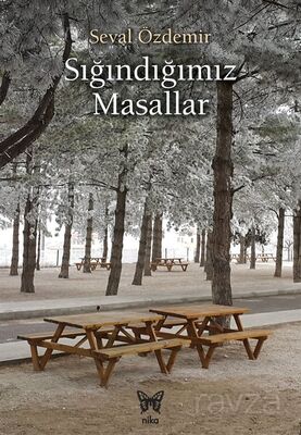 Sığındığımız Masallar - 1