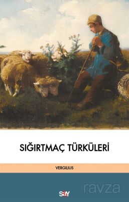 Sığırtmaç Türküleri - 1