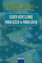 Sigorta Hizmetlerinde Marka Değeri ve Marka Güveni - Detay Yayıncılık