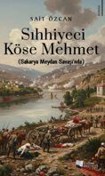 Sıhhiyeci Köse Mehmet / Sakarya Meydan Savaşı'nda - 1