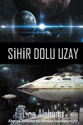 Sihir Dolu Uzay - 1