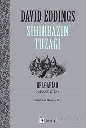 Sihirbazın Tuzağı / Belgariad 3 - Metis Yayınları