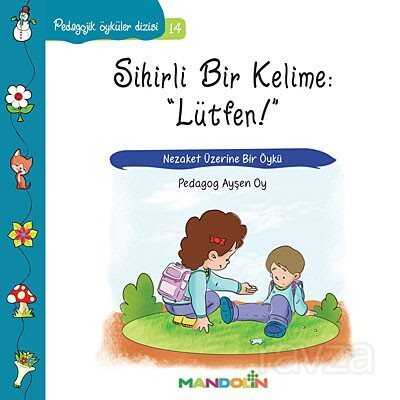 Sihirli Bir Kelime: 