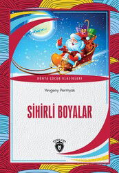 Sihirli Boyalar - Dorlion Yayınevi