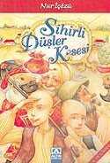 Sihirli Düşler Kesesi (4. ve 5.Sınıf) - Altın Kitaplar - Özel Ürün