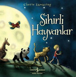 Sihirli Hayvanlar - İş Bankası Yayınları