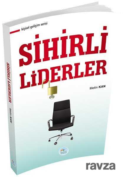 Sihirli Liderler - Maviçatı Yayınları