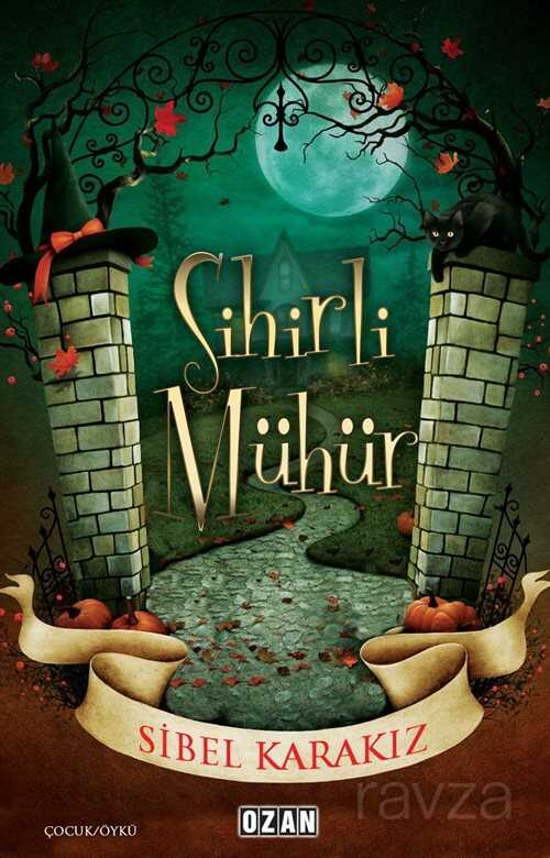 Sihirli Mühür - Ozan Yayıncılık