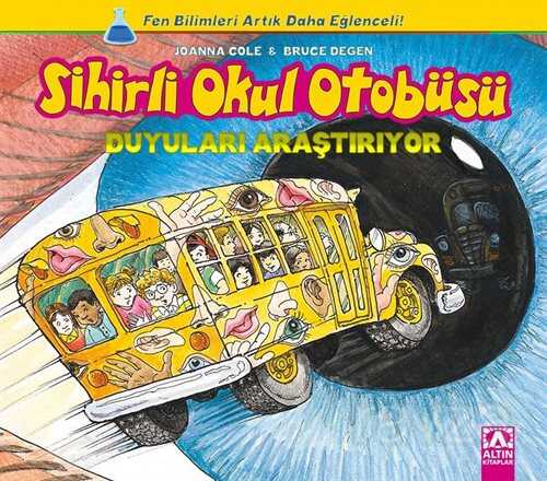 Sihirli Okul Otobüsü Duyuları Araştırıyor - Altın Kitaplar
