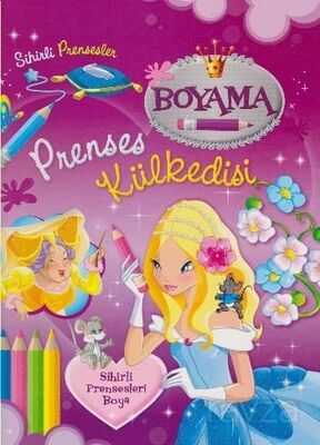 Sihirli Prensesler - Prenses Külkedisi - 1
