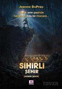 Sihirli Şehir - E Yayınları