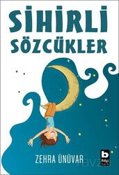 Sihirli Sözcükler - Bilgi Yayınevi Çocuk Kitapları