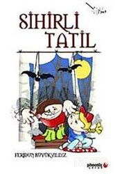 Sihirli Tatil - Siyasal Yayın Grubu - Kampanya