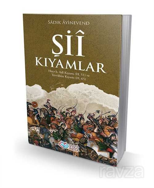 Şii Kıyamlar - Önsöz Yayıncılık