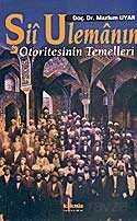 Şii Ulemanın Otoritesinin Temelleri - Kaknüs Yayınları