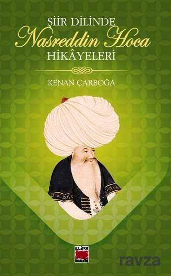 Şiir Dilinde Nasreddin Hoca Hikayeleri - 1