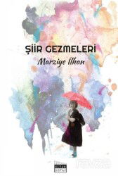 Şiir Gezmeleri - Siyah Beyaz Yayınları