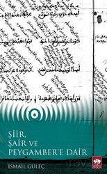 Şiir, Şair ve Peygamber'e Dair - Ötüken Neşriyat