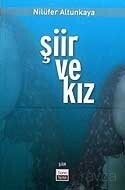 Şiir ve Kız - Sone Yayınları