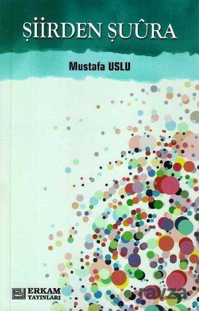 Şiirden Şuura - Erkam Yayınları