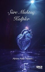 Şiire Muhtaç Kalpler - Gece Kitaplığı