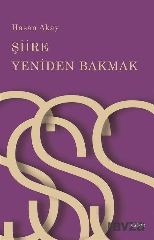 Şiire Yeniden Bakmak - Şule Yayınları (Kelepir)