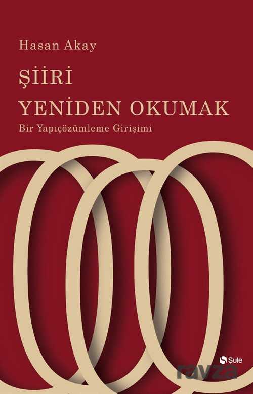 Şiiri Yeniden Okumak - Şule Yayınları (Kelepir)