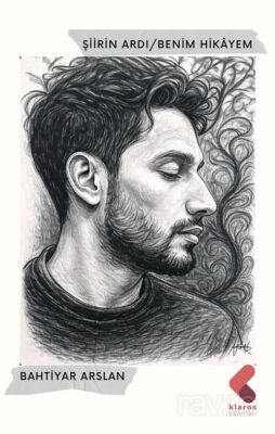 Şiirin Ardı / Benim Hikayem - 1