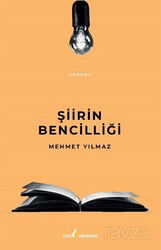 Şiirin Bencilliği - Çıra Yayınları